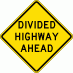 [Divided Highway Ahead]