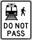 [Do Not Pass Light Rail]