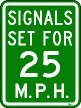 [Signals Set for 25 MPH]